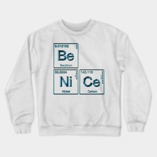 Element Of Being Nice Periodic Table blue metallic Crewneck Sweatshirt